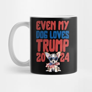 Even My Dog Loves Trump 2024 Mug